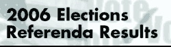 2006 Elections -- Wisconsin Referenda Results